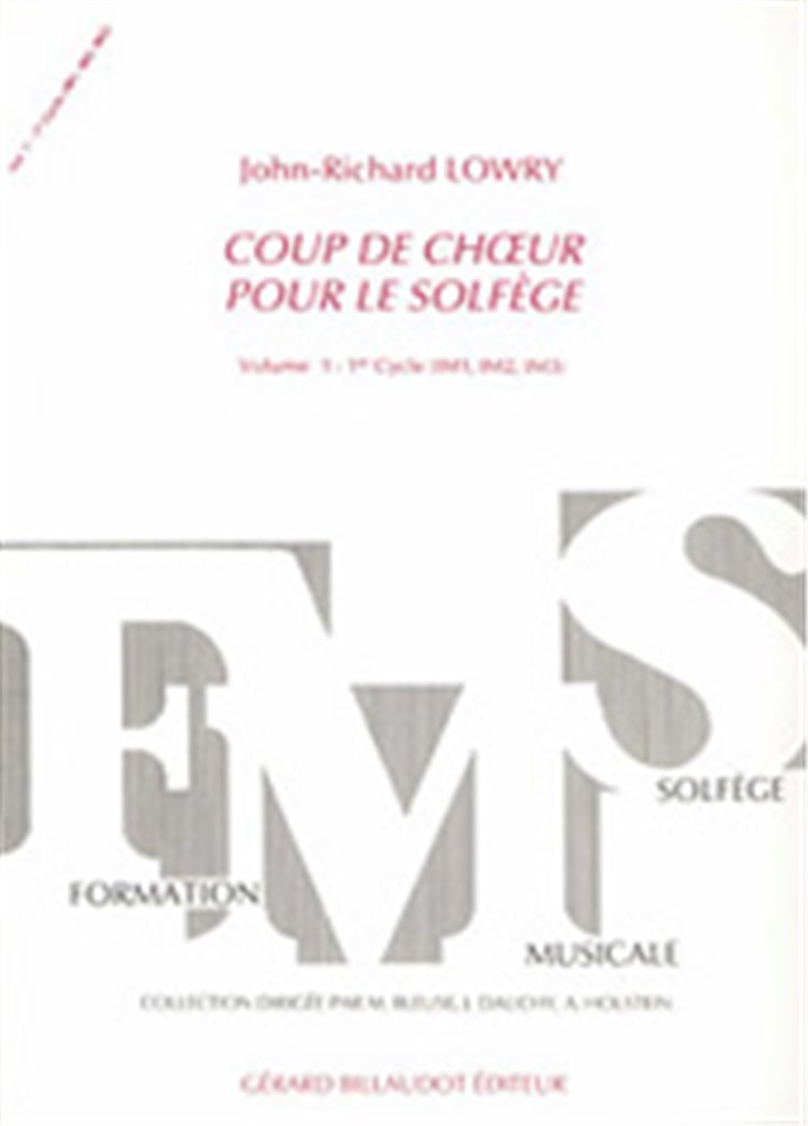 Coup De Choeur Pour Le Solfege Volume 1